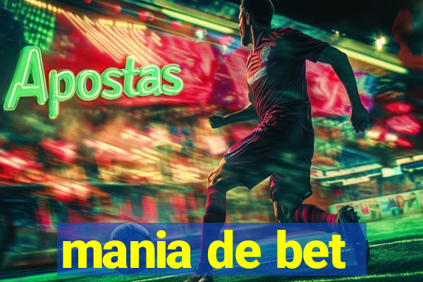 mania de bet